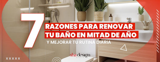 7 Razones para renovar tu baño en mitad de año