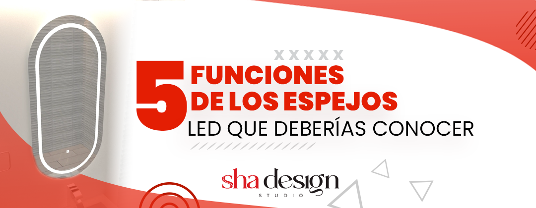 5 funciones de los espejos LED que deberías conocer