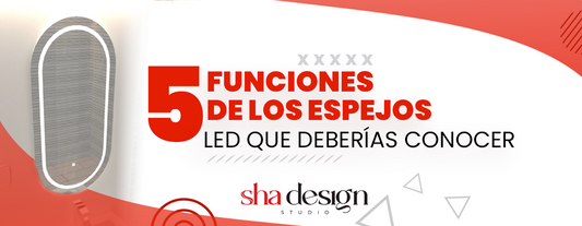 5 funciones de los espejos LED que deberías conocer